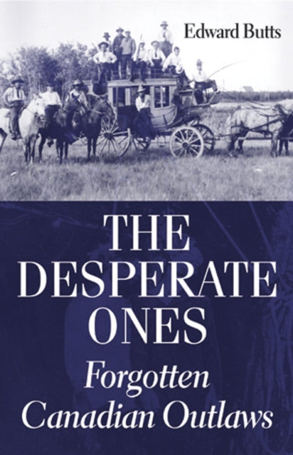 Book cover of: Desperate Ones. By: Ed Butts