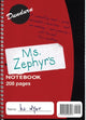 Book cover of: Ms. Zephyr's Notebook. By: kc dyer