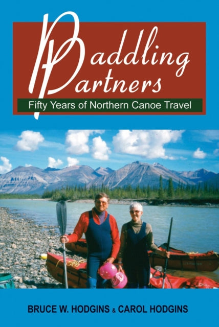 Book cover of: Paddling Partners. By: Bruce W. Hodgins