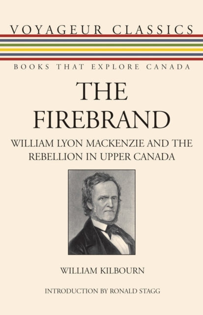 Book cover of: Firebrand. By: William Kilbourn