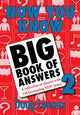 Book cover of: Now You Know Big Book of Answers 2
