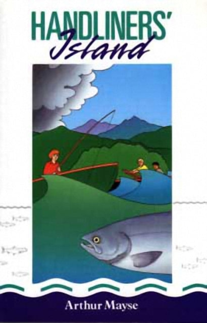 Book cover of: Handliner's Island. By: Arthur Mayse