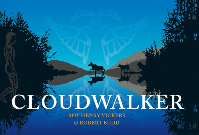 Book cover of: Cloudwalker. By: Roy Henry Vickers