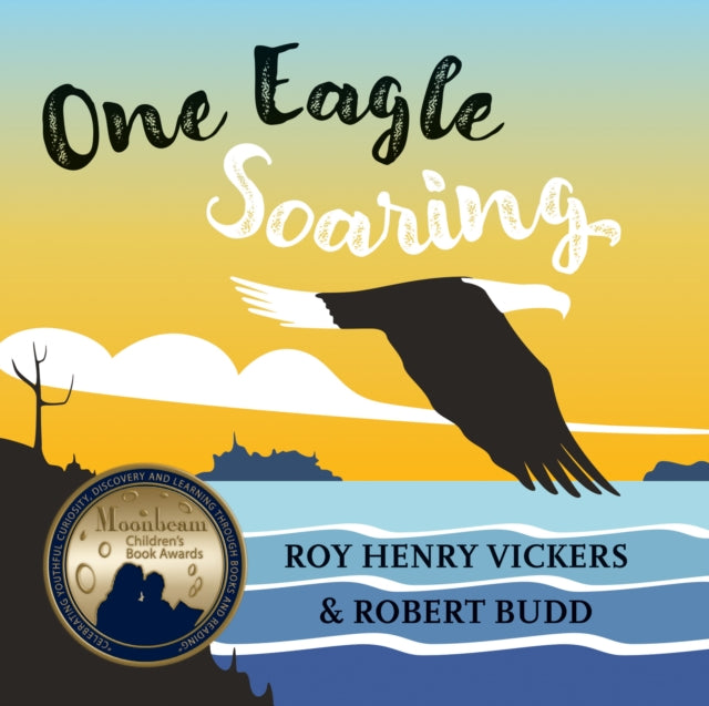 Book cover of: One Eagle Soaring. By: Roy Henry Vickers