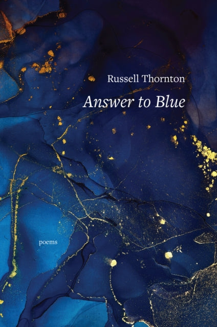 Book cover of: Answer to Blue. By: Russell Thornton