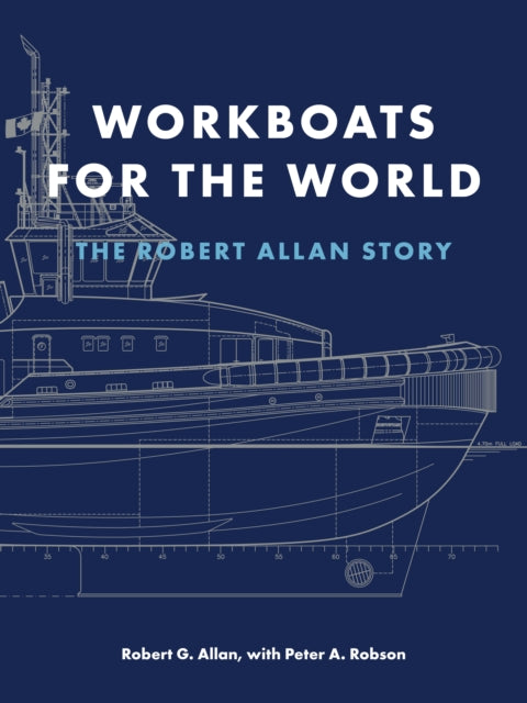 Book cover of: Workboats for the World. By: Robert G. Allan