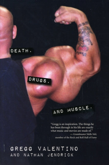 Book cover of: Death, Drugs, and Muscle. By: Gregg Valentino