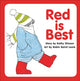 Book cover of: Red is Best. By: Kathy Stinson