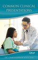 Book cover of: Common Clinical Presentations