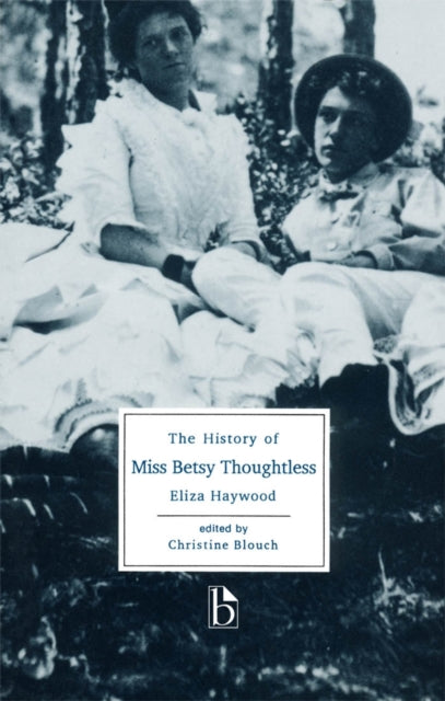 Book cover of: History of Miss Betsy Thoughtless