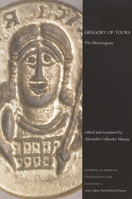 Book cover of: Gregory of Tours. By: Alexander Callander Murray