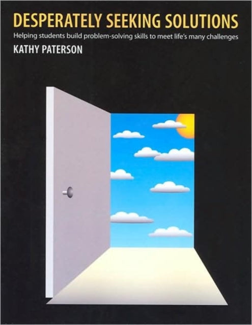 Book cover of: Desperately Seeking Solutions. By: Kathy Paterson
