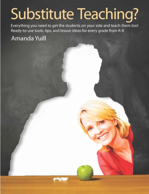 Book cover of: Substitute Teaching?. By: Amanda Yuill