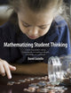 Book cover of: Mathematizing Student Thinking. By: David Costello