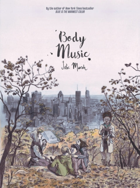 Book cover of: Body Music. By: Julie Maroh