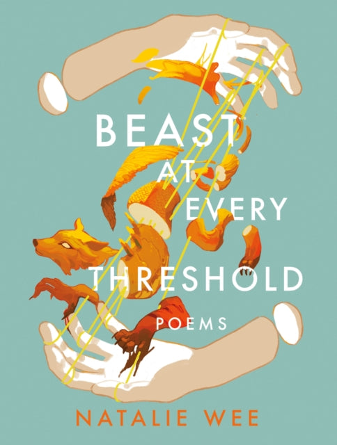 Book cover of: Beast At Every Threshold. By: Natalie Wee