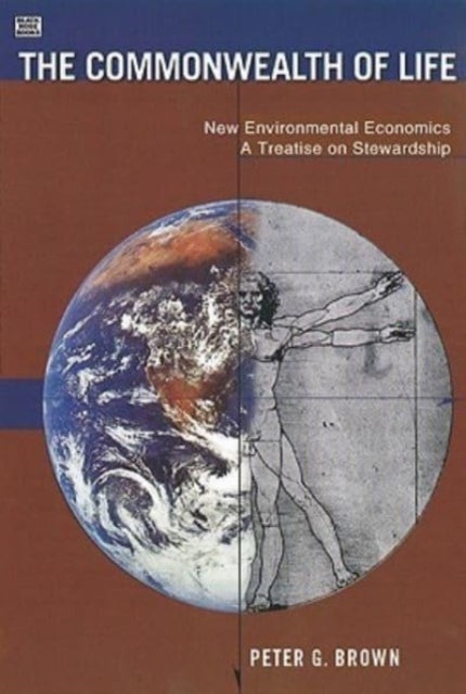 Book cover of: Commonwealth of Life. By: Peter G. Brown