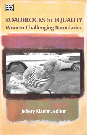 Roadblocks To Equality - Women Challenging Boundaries