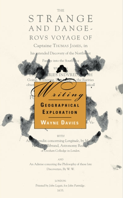 Book cover of: Writing Geographical Exploration. By: Wayne K. D. Davies