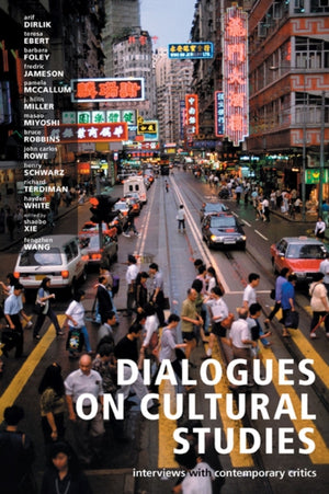 Dialogues on Cultural Studies