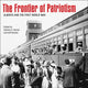 Book cover of: Frontier of Patriotism. By: Adriana A. Davies