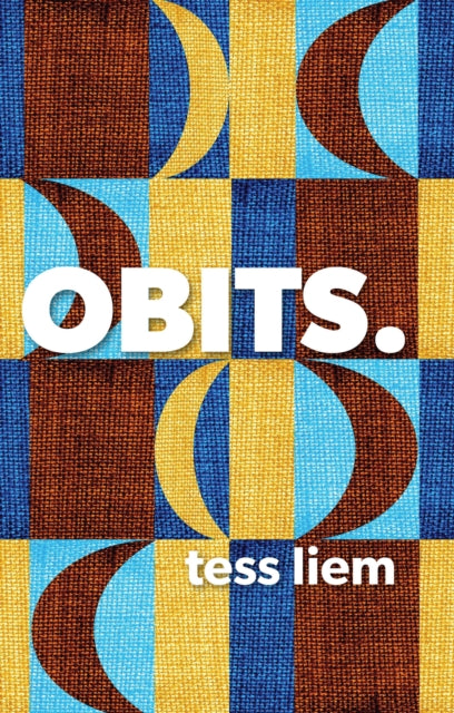 Book cover of: Obits.. By: Tess Liem