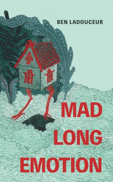 Book cover of: Mad Long Emotion. By: Ben Ladouceur