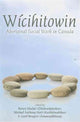 Book cover of: Wicihitowin