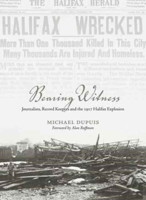 Book cover of: Bearing Witness. By: Michael Dupuis