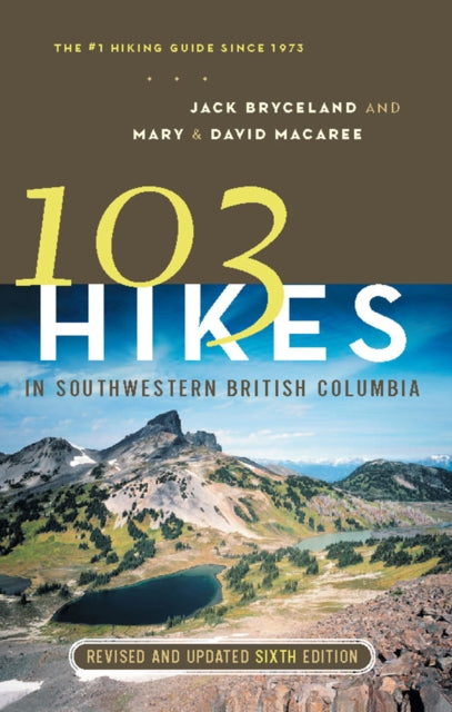 Book cover of: 103 Hikes in Southwestern British Columbia. By: David Macaree