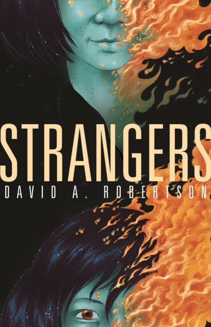 Book cover of: Strangers. By: David A. Robertson