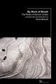 Book cover of: By Word of Mouth. By: Dennis Cooley