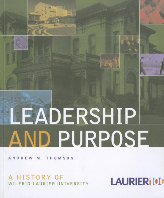 Book cover of: Leadership and Purpose. By: Andrew Thomson