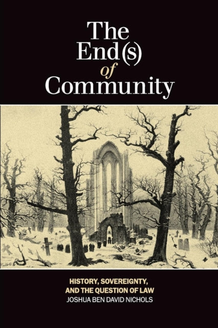 Book cover of: End(s) of Community