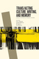 Book cover of: Trans/acting Culture, Writing, and Memory. By: Eva C. Karpinski