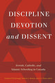 Book cover of: Discipline, Devotion, and Dissent