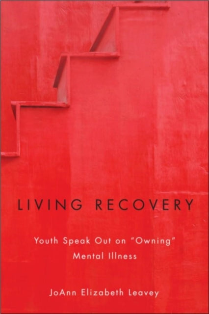 Book cover of: Living Recovery. By: JoAnn Elizabeth Leavey