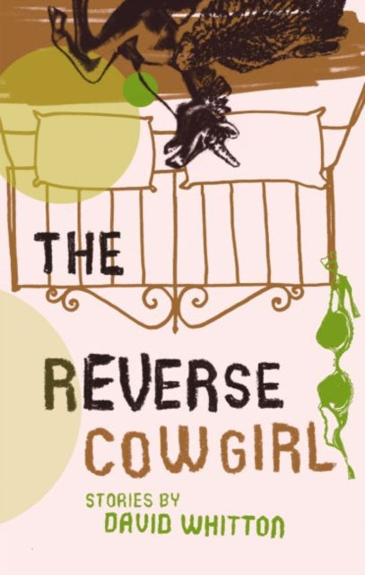 Book cover of: Reverse Cowgirl. By: David Whitton
