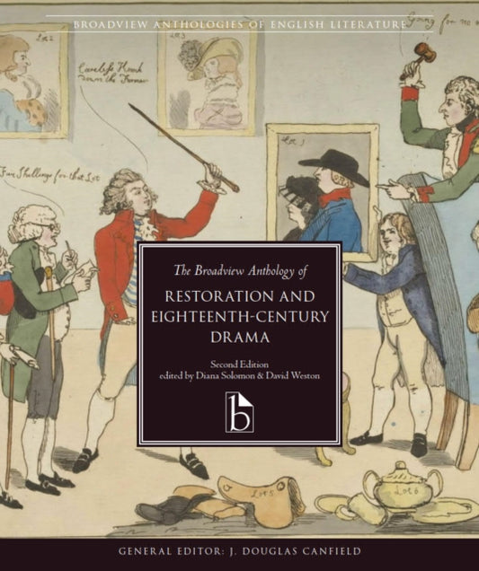 Book cover of: Broadview Anthology of Restoration and Eighteenth-Century Drama