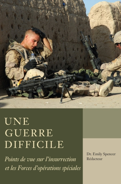 Book cover of: Une guerre difficile. By: Emily Spencer