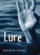 Book cover of: Lure. By: Deborah Kerbel