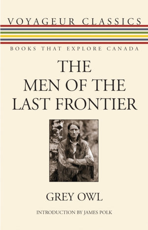 The Men of the Last Frontier