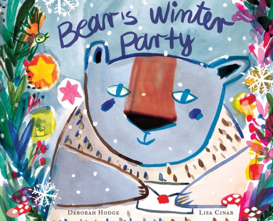 Book cover of: Bear's Winter Party. By: Deborah Hodge