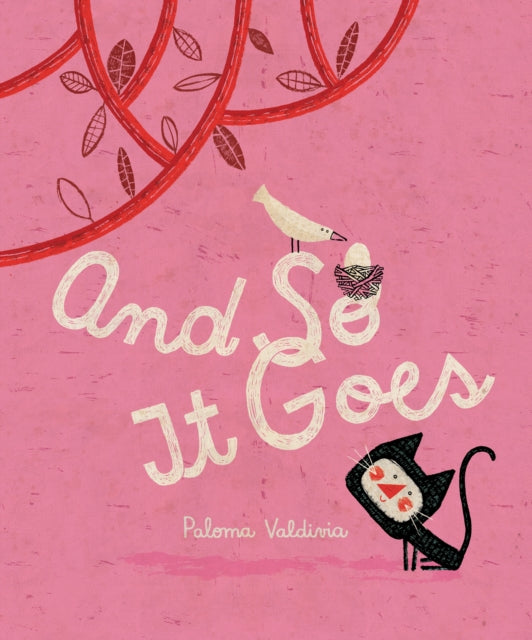 Book cover of: And So It Goes. By: Paloma Valdivia