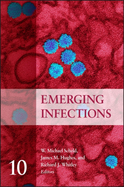 Book cover of: Emerging Infections 10. By: W. Michael Scheld
