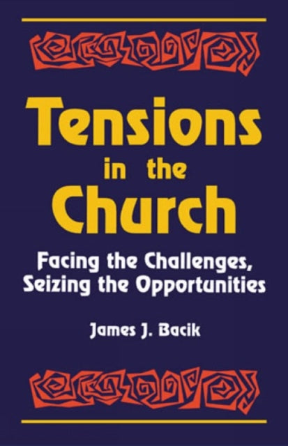 Book cover of: Tensions in the Church