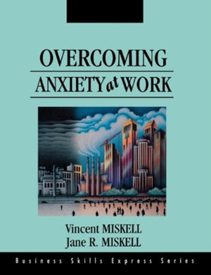 Overcoming Anxiety at Work
