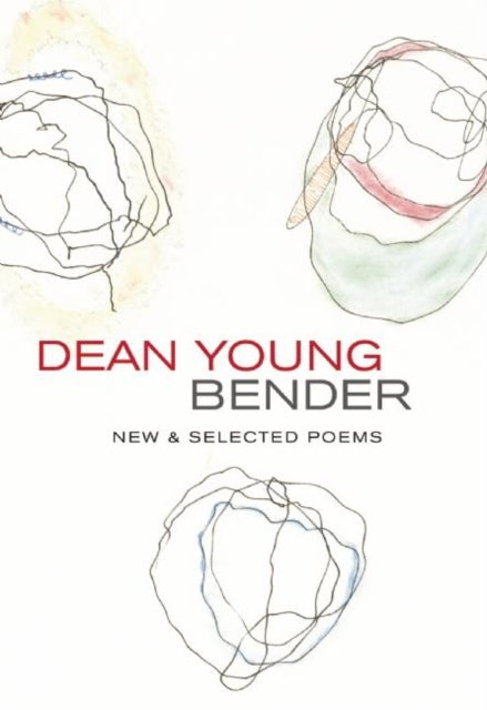 Book cover of: Bender. By: Dean Young