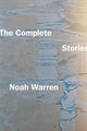Book cover of: Complete Stories. By: Noah Warren