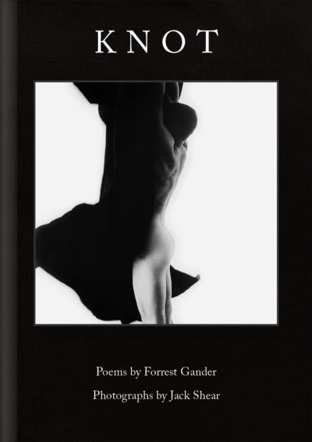 Book cover of: Knot. By: Forrest Gander